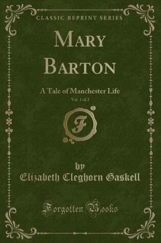 Cover of Mary Barton, Vol. 1 of 2