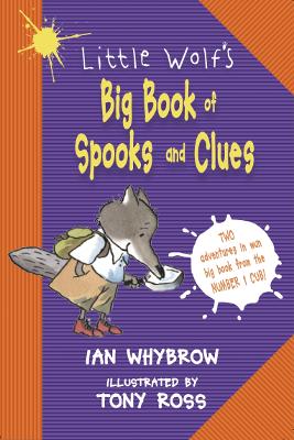 Book cover for Little Wolf’s Big Book of Spooks and Clues