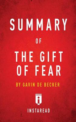 Book cover for Summary of the Gift of Fear by Gavin de Becker Includes Analysis