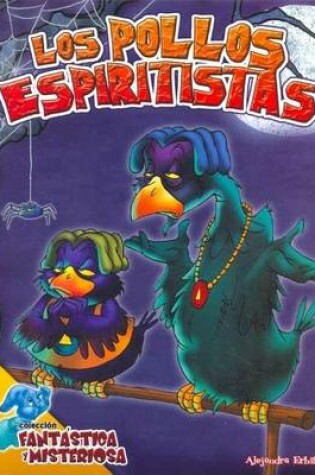 Cover of Los Pollos Espiritistas