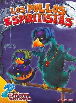 Book cover for Los Pollos Espiritistas