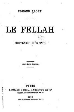 Cover of Le fellah, souvenirs d'Égypte
