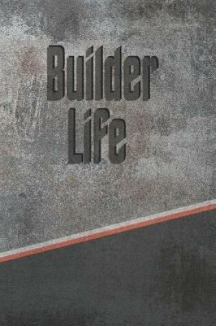 Cover of Builder Life