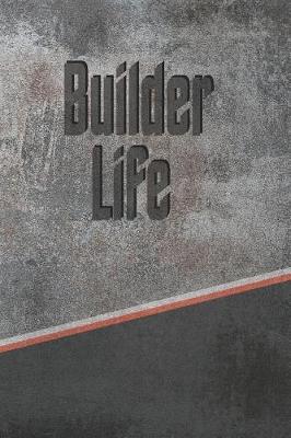 Book cover for Builder Life