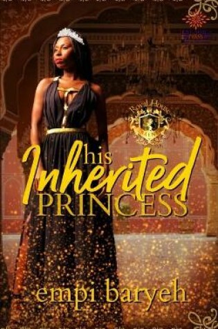 Cover of His Inherited Princess