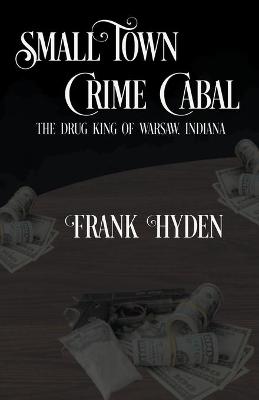 Cover of Small Town Crime Cabal