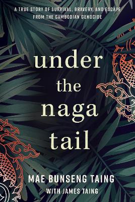 Book cover for Under the Naga Tail 