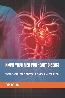 Cover of Know Your Risk for Heart Disease