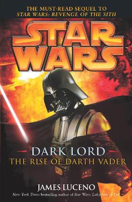 Book cover for Dark Lord - The Rise of Darth Vader