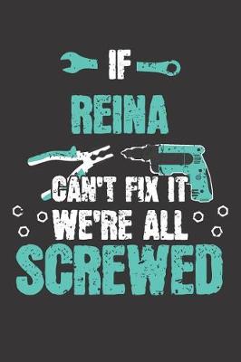 Book cover for If REINA Can't Fix It