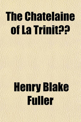 Book cover for The Chatelaine of La Trinit