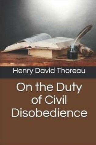 Cover of On the Duty of Civil Disobedience Illustrated