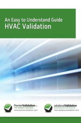 Cover of An Easy to Understand Guide to HVAC Validation