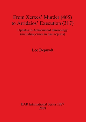 Book cover for From Xerxes' Murder (465) to Arridaios' Execution (317)