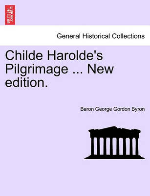 Book cover for Childe Harolde's Pilgrimage ... New Edition.