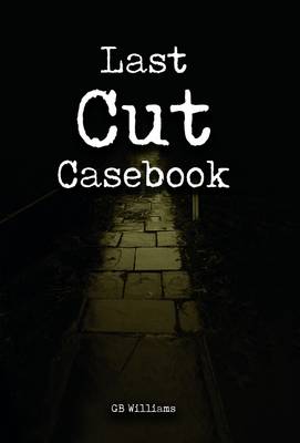 Book cover for Last Cut Casebook