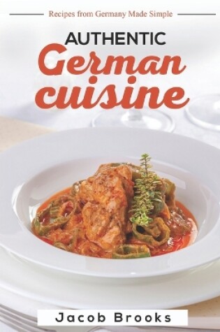 Cover of Authentic German Cuisine