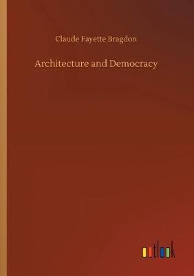 Book cover for Architecture and Democracy