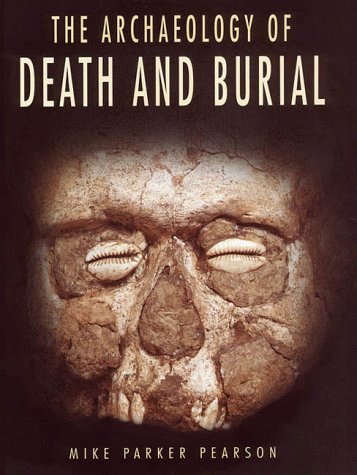 Book cover for Archaeology of Death and Burial