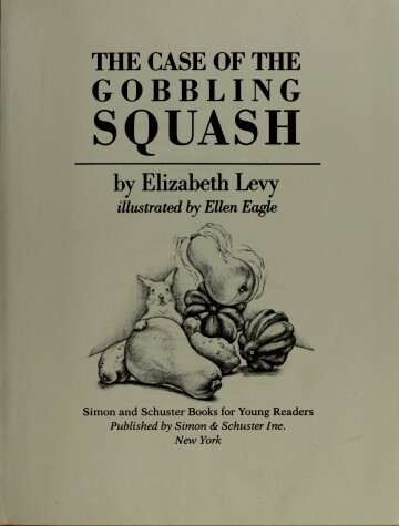 Cover of The Case of the Gobbling Squash
