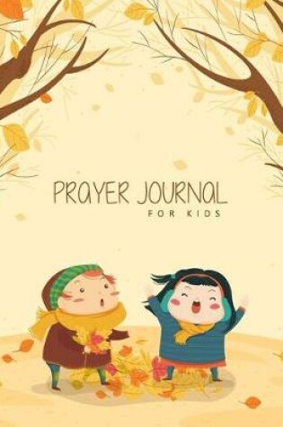 Cover of Prayer Journal For Kids