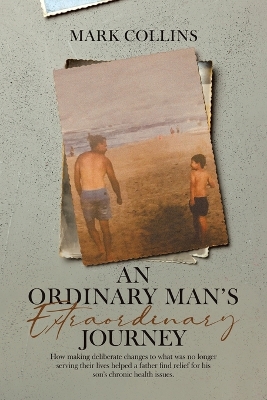 Book cover for An Ordinary Man's Extraordinary Journey