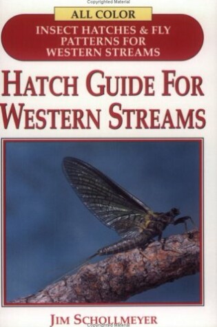 Cover of Hatch Guide for Western Streams