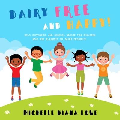 Book cover for Dairy Free and Happy!