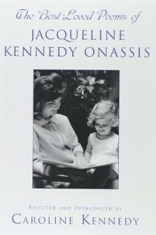 Cover of The Best Loved Poems of Jacqueline Kennedy Onassis