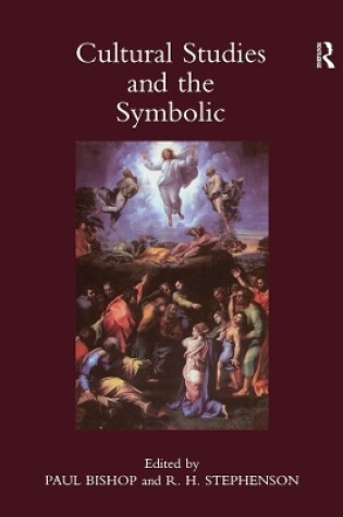 Cover of Cultural Studies and the Symbolic: Theory Studies, Presented at the Univeristy of Glasgow's Centre for Intercultural Studies: v. 1: Occasional papers in cassirer and cultural