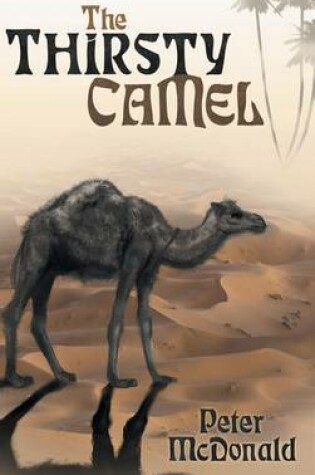Cover of The Thirsty Camel