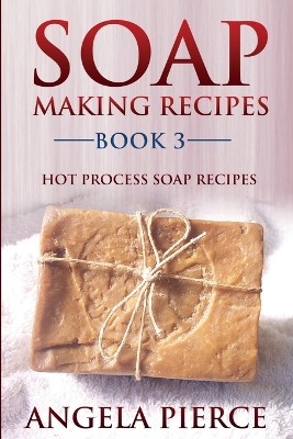 Book cover for Soap Making Recipes Book 3