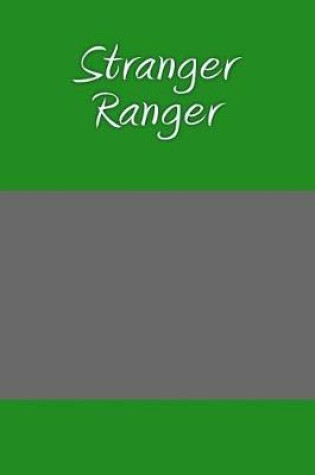 Cover of Stranger Ranger