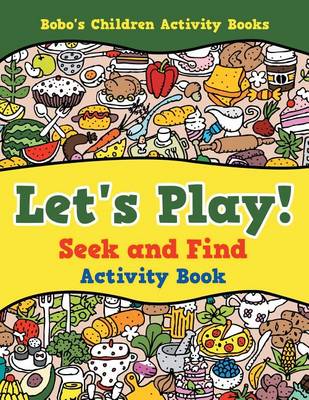 Book cover for Let's Play! Seek and Find Activity Book