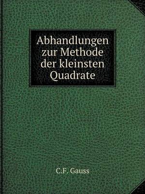 Book cover for Abhandlungen zur Methode der kleinsten Quadrate