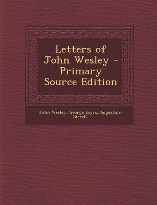 Book cover for Letters of John Wesley - Primary Source Edition