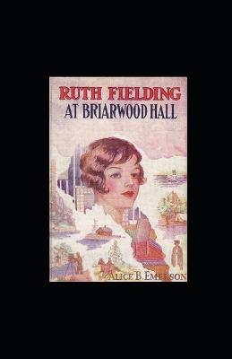 Book cover for Ruth Fielding at Briarwood Hall illustrated