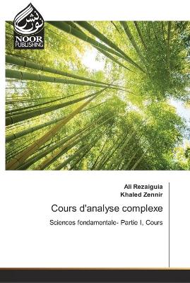 Book cover for Cours d'analyse complexe