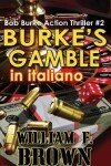 Book cover for Burke's Gamble, in italiano