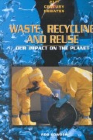 Cover of Waste, Recycling, and Reuse