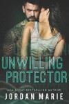 Book cover for Unwilling Protector (Steel Vipers MC)