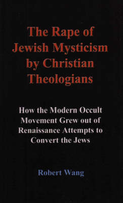 Book cover for The Rape of Jewish Mysticism by Christian Theologians