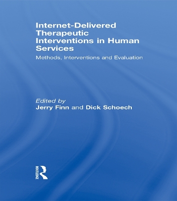 Cover of Internet-Delivered Therapeutic Interventions in Human Services