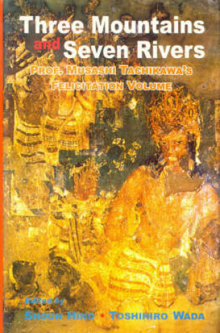 Cover of Three Mountains and Seven Rivers