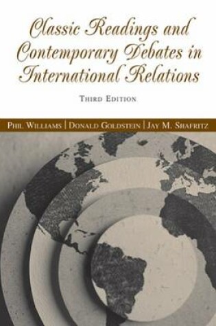 Cover of Classic Readings and Contemporary Debates in International Relations
