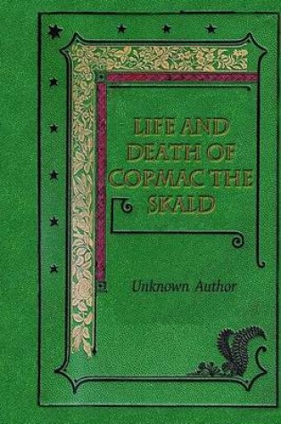Cover of Life and Death of Cormac the Skald