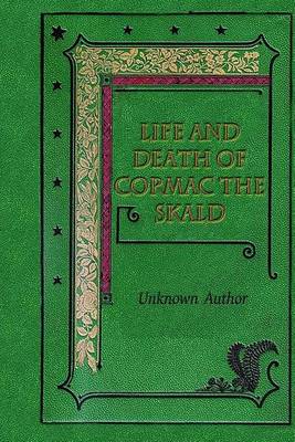 Book cover for Life and Death of Cormac the Skald