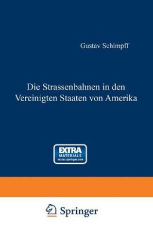 Cover of Die Strassenbahnen in Den Vereinigten Staaten Von Amerika