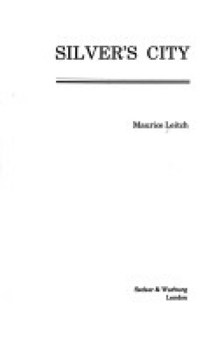 Cover of Silver's City