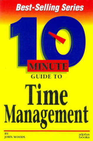 Cover of Ten Minute:time Management